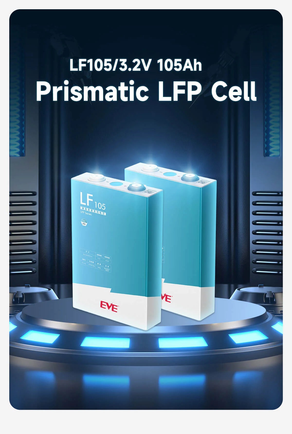 3.2V 105Ah LiFePO4 LFP Battery Cells EVE A+ Grade DIY 12V 24V 48V Battery Banks
